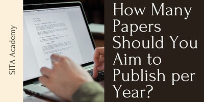 How Many Papers Should You Aim to Publish per Year?