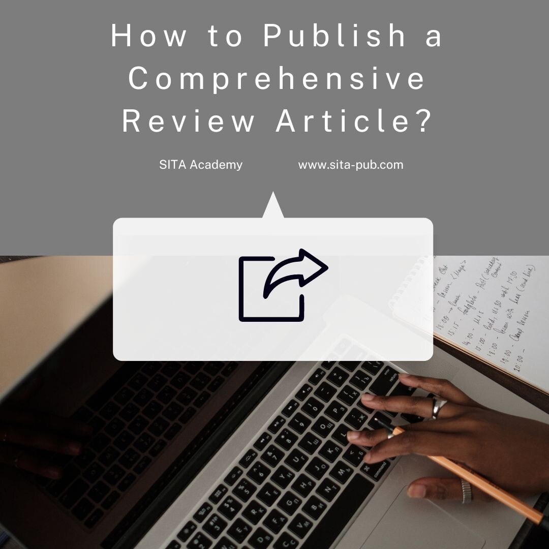 How to Publish a Comprehensive Review Article?