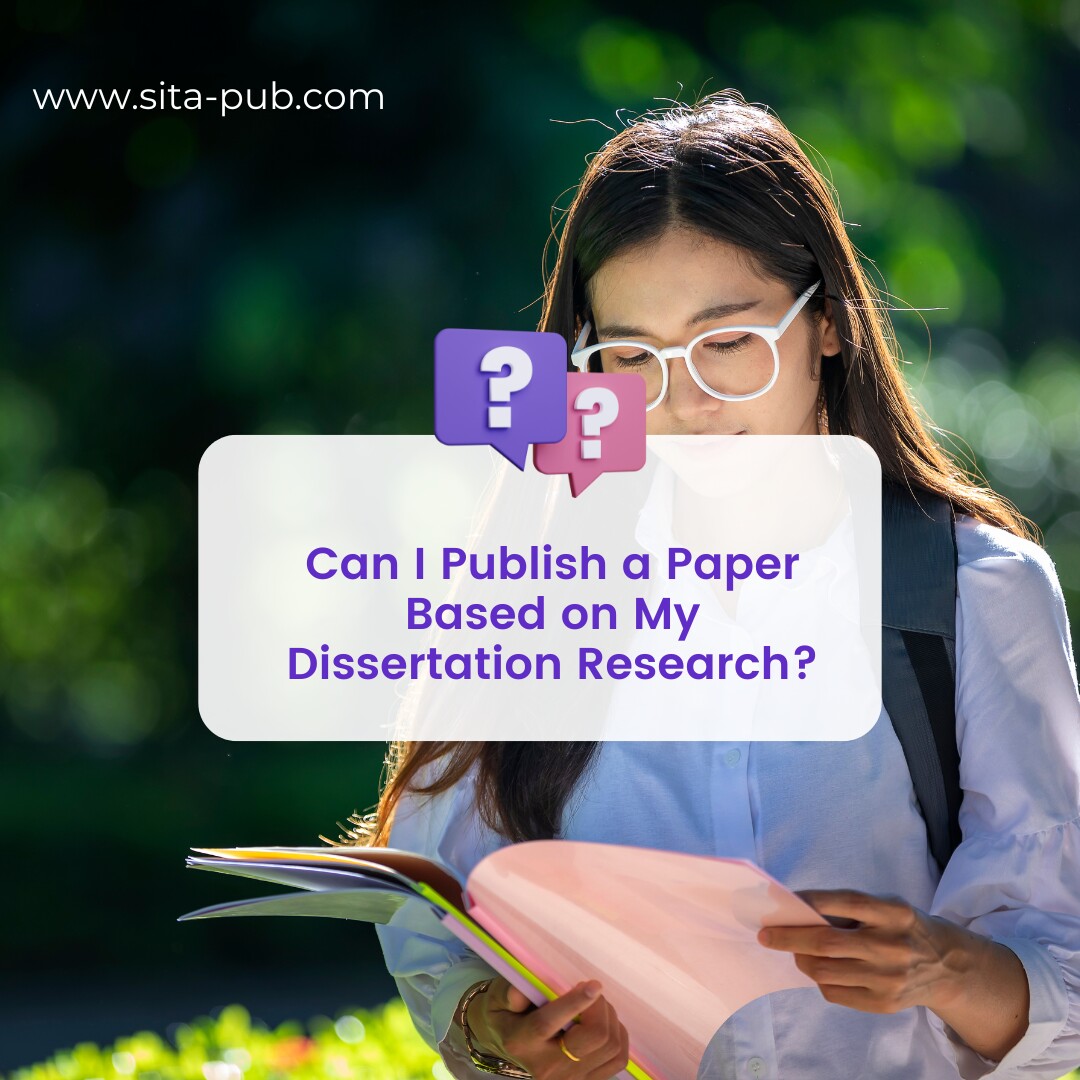 Can I Publish a Paper Based on My Dissertation Research?