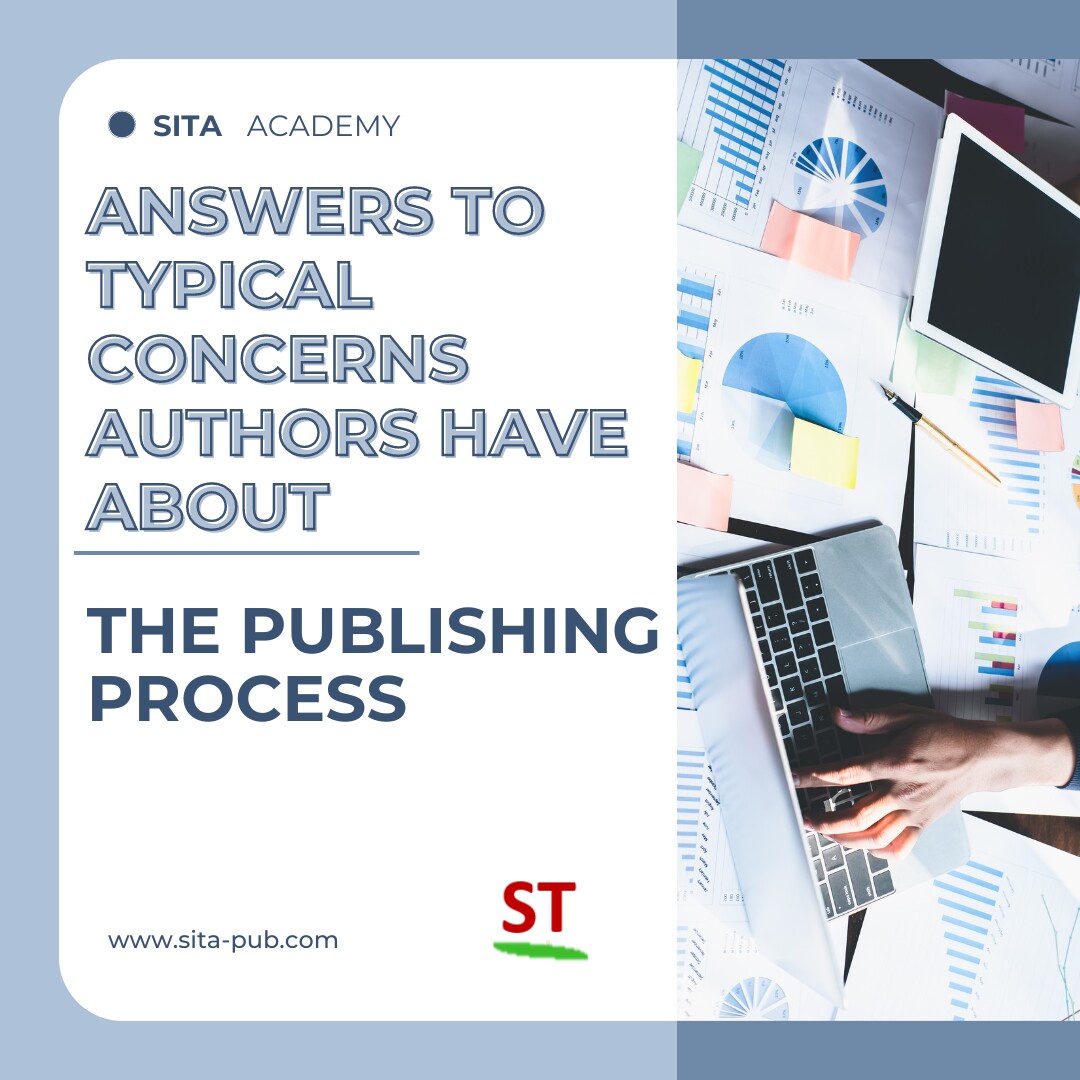 Answers to Typical Concerns Authors Have About the Publishing Process