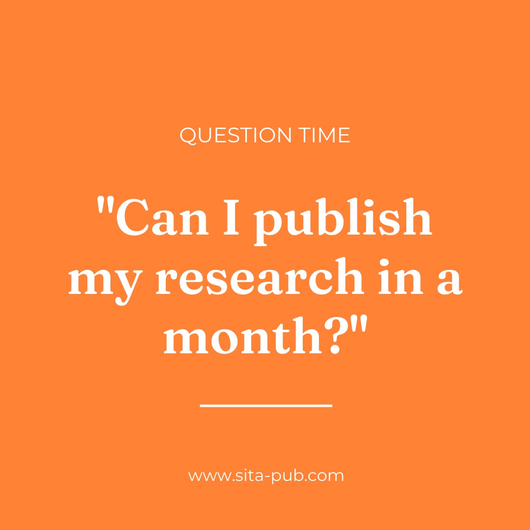 Fast Publication: Getting Your Research Published in a Month