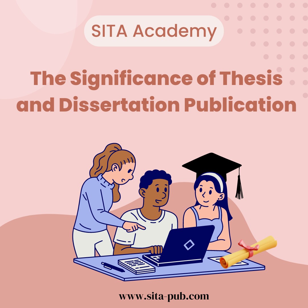 The Significance of Thesis and Dissertation Publication