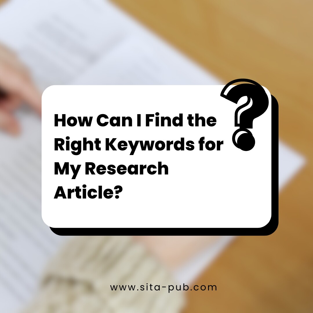 How Can I Find the Right Keywords for My Research Article?