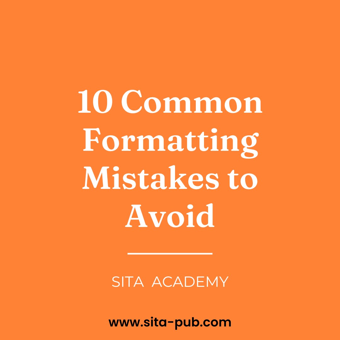 10 Common Formatting Mistakes to Avoid