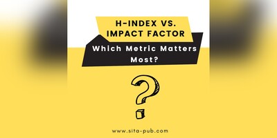 Which Metric Matters Most? H-Index vs. Impact Factor