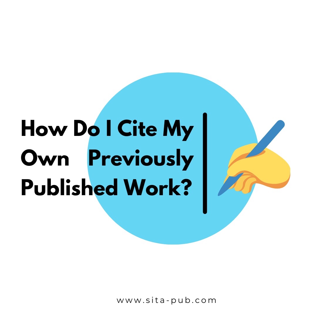 How Do I Cite My Own Previously Published Work?